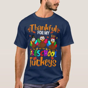 Dankbar für meinen Puten-Erntedank-Tee im Vorschul T-Shirt