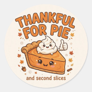 Dankbar für Pie — Kürbiskuchen Thanksgiving T-Shir Runder Aufkleber