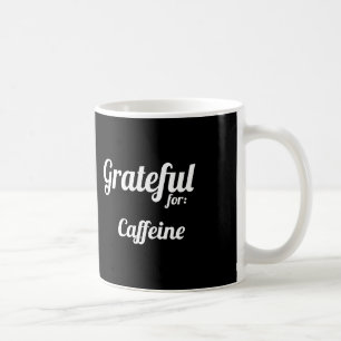 Dankbar für... TASSE Benutzerdefiniert Schwa