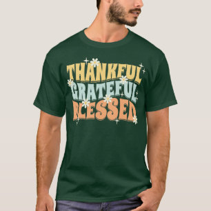 Dankbar gesegnet1 T-Shirt