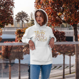 Dankbar, gesegnet Dankbarkeit Erntedank Hoodie