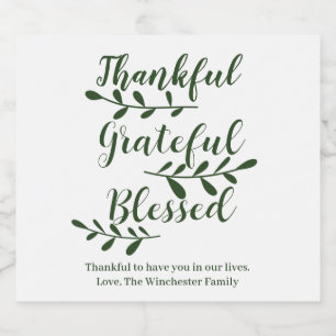 Dankbar, gesegnet, dunkelgrün, modernes Drehbuch Alkoholflaschenetikett