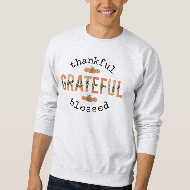 Dankbar, gesegnet Niedlich Fall Erntedank Sweatshirt (Vorderseite)