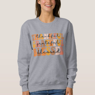 Dankbar, gesegnet sweatshirt