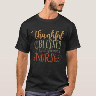 Dankbar gesegnet und irgendwie ein schlechtes Lebe T-Shirt