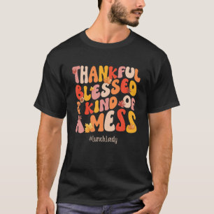 Dankbar gesegnete Mittagspause Lady Fall Vibes Tha T-Shirt