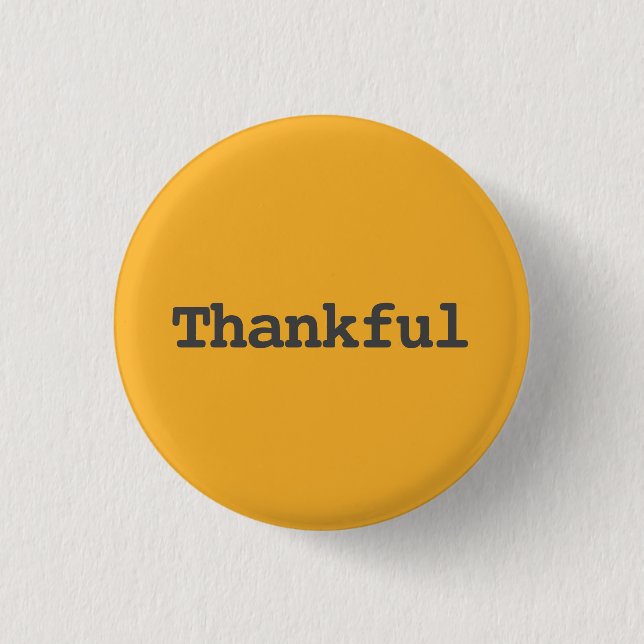 Dankbar - Happy Thanksgiving Typografie Button (Vorderseite)