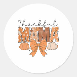 Dankbar Mama Coquette Fall Pumpkin Gewürz Thanksgi Runder Aufkleber