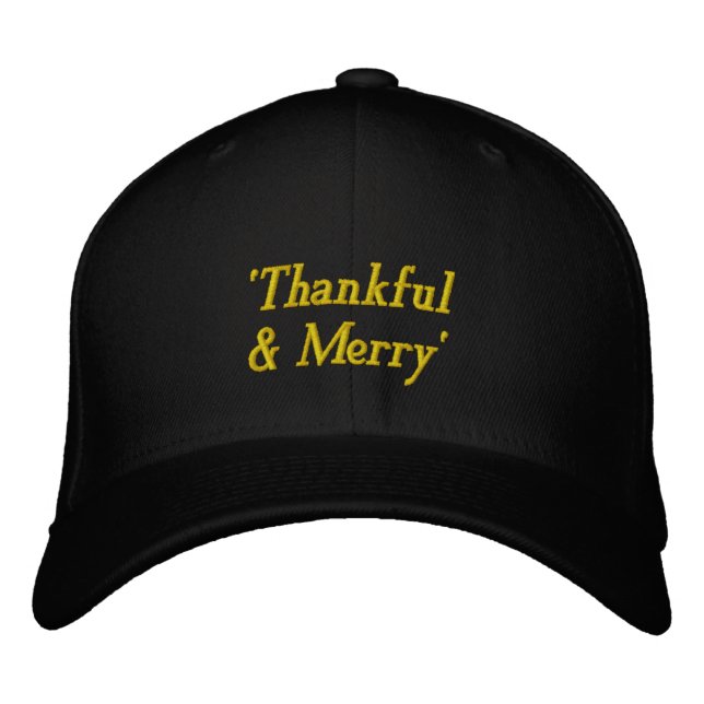 "Dankbar & Merry" Bestickte Baseballkappe (Vorderseite)