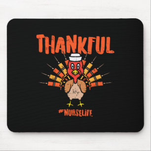 Dankbar Türkei Nurse Life Niedlich Erntedank Scrub Mousepad