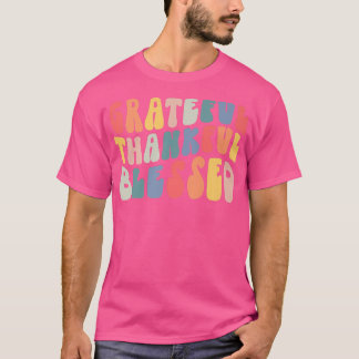 Dankbar und gesegnet Fall der Türkei Vibes T-Shirt