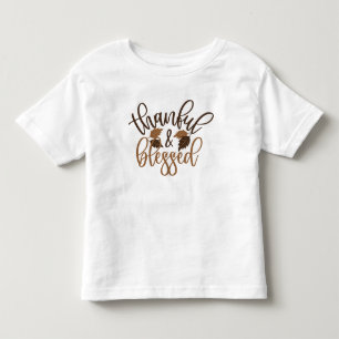 Dankbar und gesegnet kleinkind t-shirt