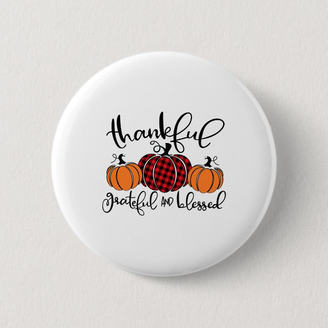 Dankbar und gesegnet Pumpkin Fall Thanksg Button (Vorderseite)