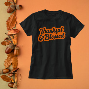 Dankbar und gesegnet T-Shirt