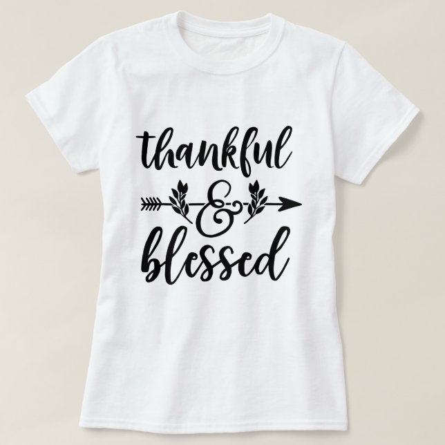 Dankbar und gesegnet T-Shirt (Design vorne)