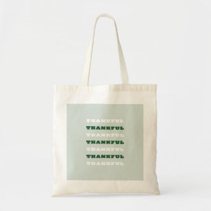 Dankbare grüne Kunst, Dankbarkeit, Positiv Tragetasche