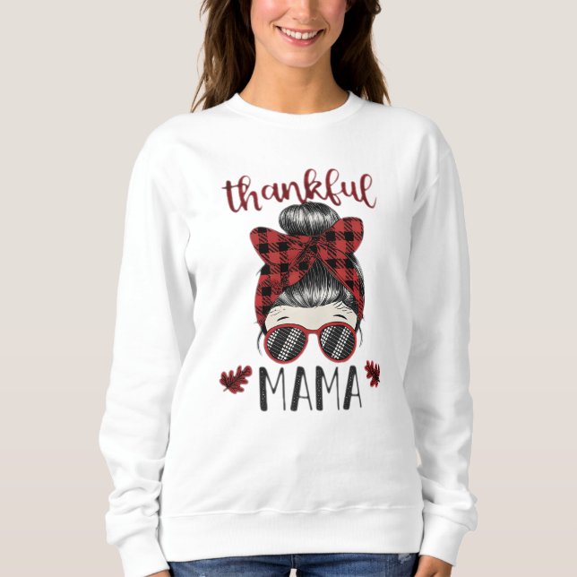 Dankbare Mama Erntedankfest Sweatshirt (Vorderseite)