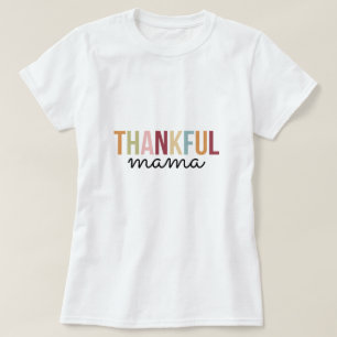 Dankbare Mama Typografie T-Shirt