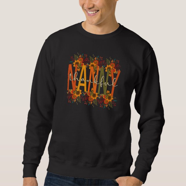 Dankbare Nanny Großmutter Erntedankfest Nanny Oma Sweatshirt (Vorderseite)