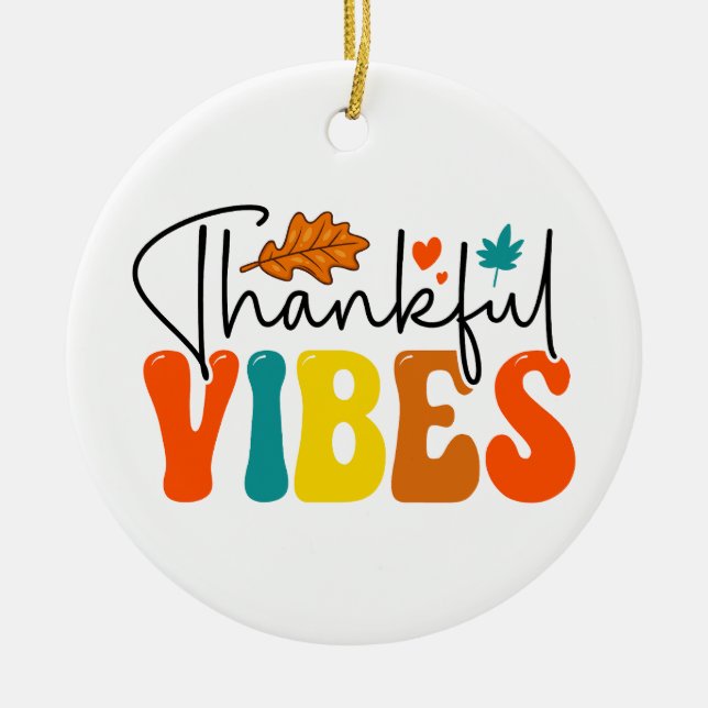 Dankbare Vibes Herbst Herbst Erntedank Keramik Ornament (Vorne)