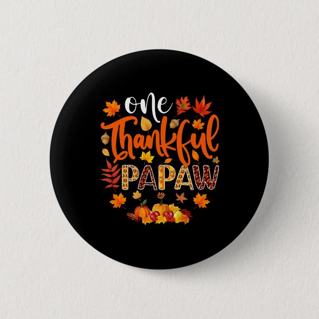 Dankbarer Papaw Fun Herbst Herbst Erntedank Button (Vorderseite)