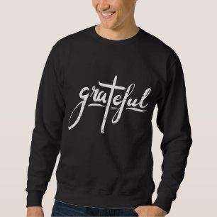 Dankbares Kreuz Jesus Christus Religiöse Christen Sweatshirt