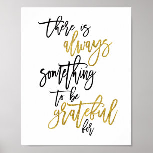 Dankbares Motivierend Zitat Schwarz/Gold Poster