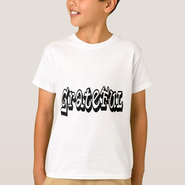 Dankbares Sprichwort Graffiti Style Typografie T-Shirt (Vorderseite)