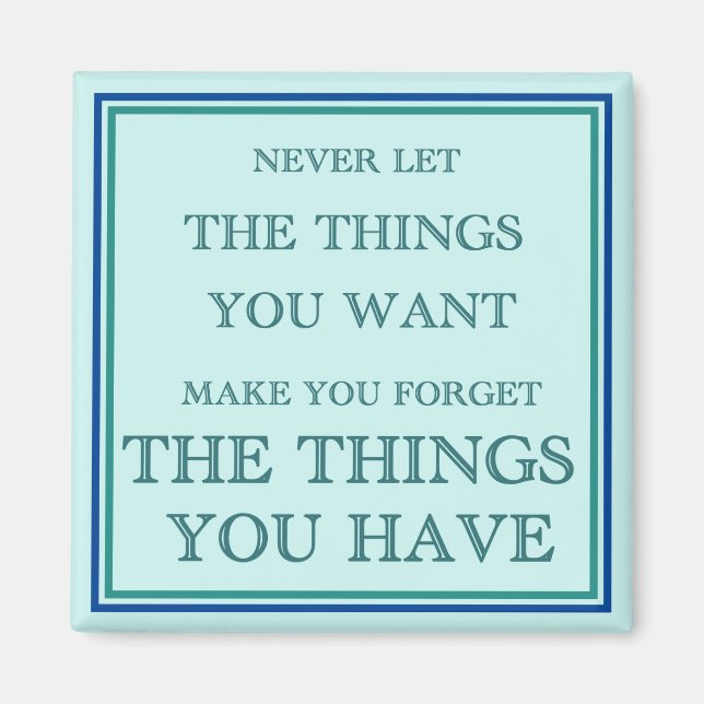 Dankbarkeit für das, was wir haben magnet (Vorne)