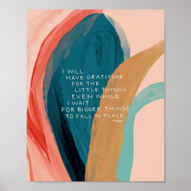 Dankbarkeit für die kleinen Dinge Poster (Vorne)