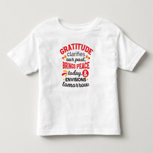 Dankbarkeit klärt unsere Vergangenheit – Inspirier Kleinkind T-shirt