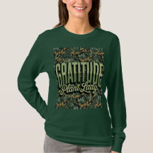 Dankbarkeit Pflanze Lady Affirmation T - Shirt