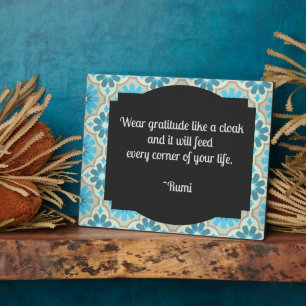 Dankbarkeit Rumi Quote Tabletop Plaque Fotoplatte