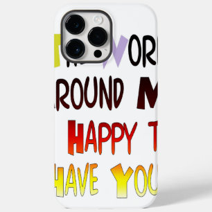Dankbarkeit, Sie in meiner Welt zu haben Case-Mate iPhone Hülle