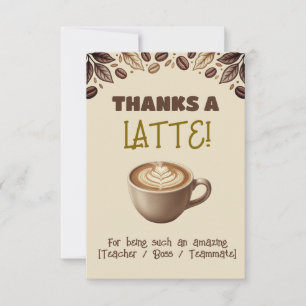 Danke A Latte Wertschätzungs-Dankeskarten