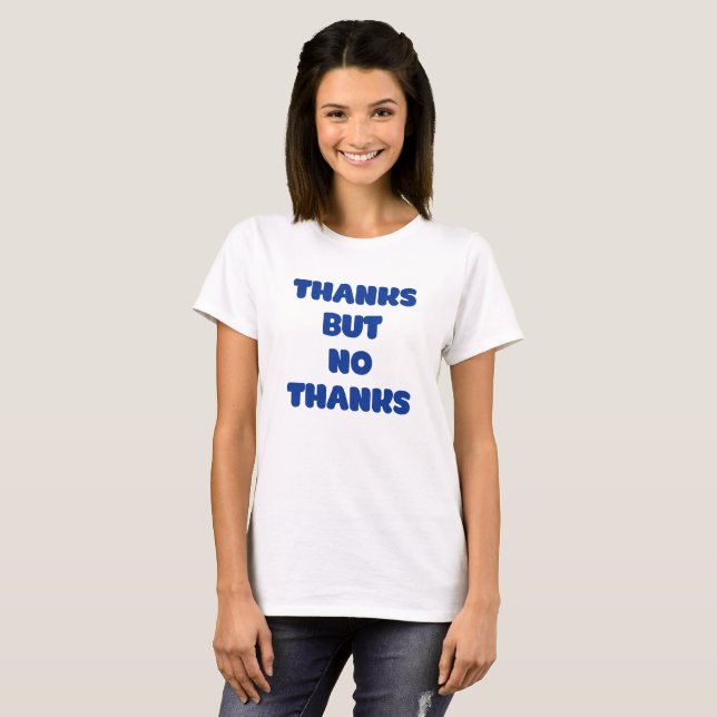 Danke aber nein, danke. T-Shirt (Vorne ganz)