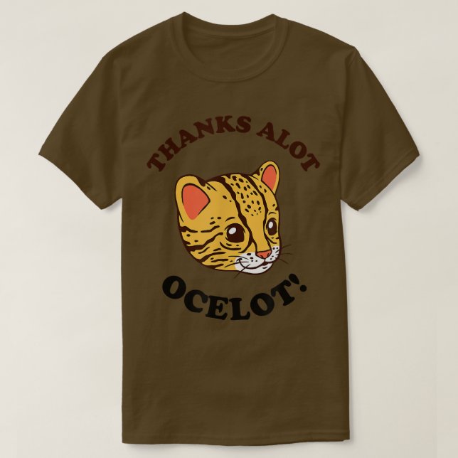 Danke Alot    OcelotCute Ocelot Leopard Cat  T-Shirt (Design vorne)