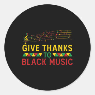 Danke an Black Music Black - History Month J Runder Aufkleber