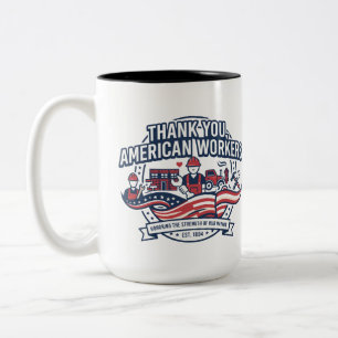 Danke an die amerikanischen Arbeiter zum Tag der A Zweifarbige Tasse