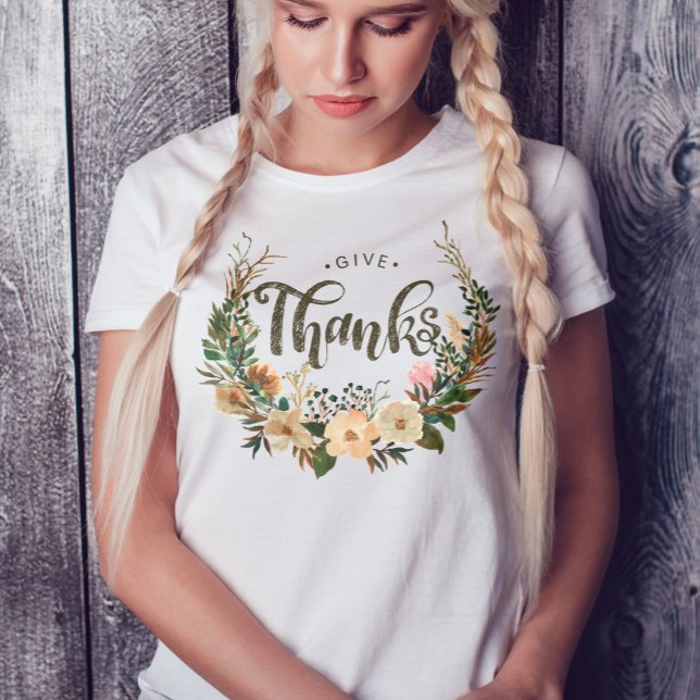 Danke an Watercolor Floral Wreath Erntedank T-Shirt (Inspirational words of gratitude to wear at Thanksgiving or anytime with Give Thanks in script font)