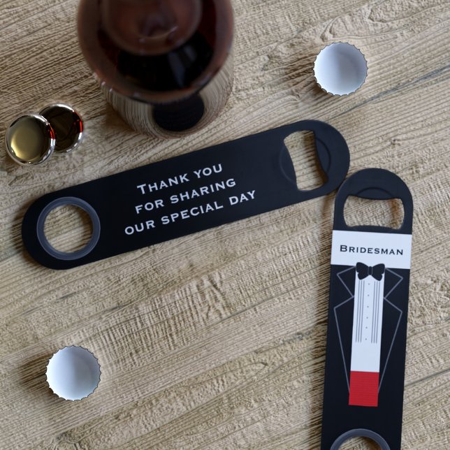 Danke Bridesman Tuxedo Wedding Bottle Opener Speed Flaschenöffner (Thank You Bridesman Tuxedo Bar Key Bottle Opener with space for his name and short message)