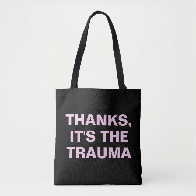 Danke das Trauma Pink Black Sarcastic Slogan (Vorderseite)