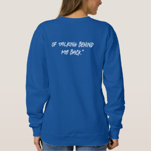 Danke, dass du mein größter Fan bist..von Gespräch Sweatshirt