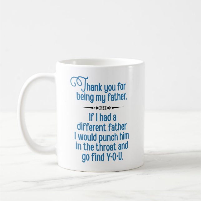 "Danke, dass du mein Vater bist" Funny Kaffeetasse (Links)