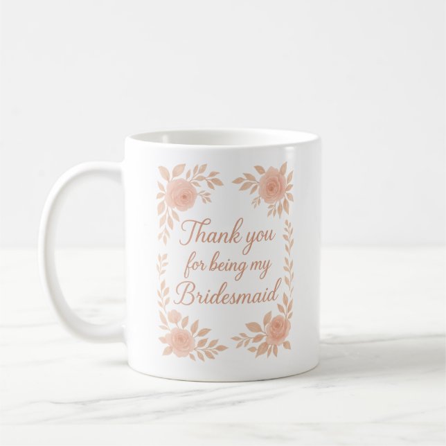 Danke, dass du meine Bridesmaid-Bridesmaid-Geschen Kaffeetasse (Links)