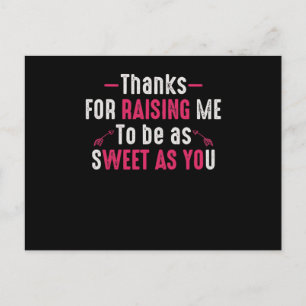 Danke, dass du mich so süß wie du gemacht hast postkarte