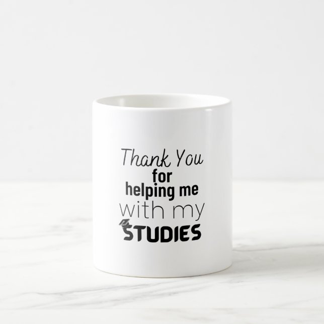 Danke, dass du mir beim Studium geholfen hast Kaffeetasse (Mittel)