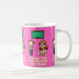 Danke, dass du mir beim Wachsen geholfen hast Kaffeetasse