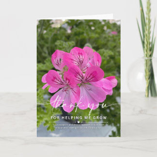 Danke, dass du mir beim Wachsen geholfen hast Karte