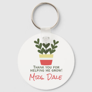 Danke, dass du mir beim Wachsen geholfen hast   Le Schlüsselanhänger